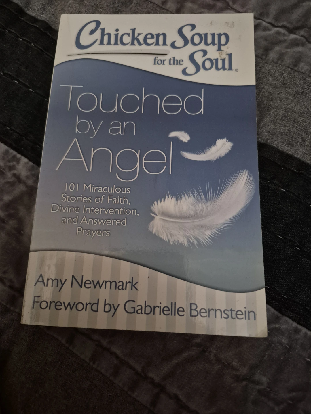 Chicken Soup for the Soul: Touched by an Angel Book