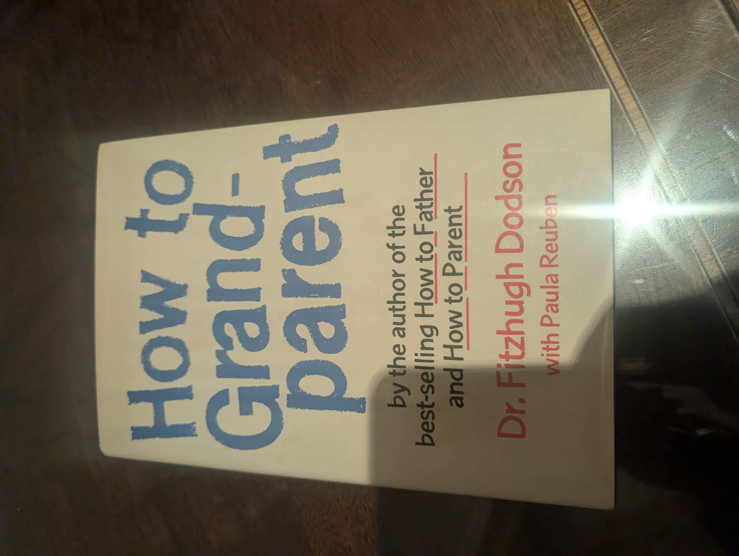 How to Grand-Parent Book by Dr. Fitzhugh Dodson
