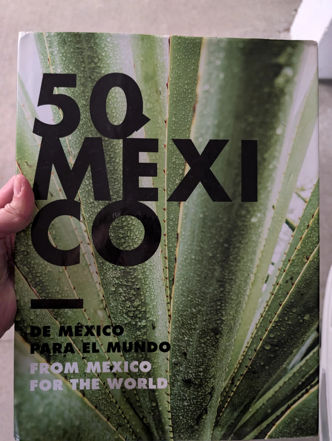 50 Mexico: From Mexico For The World Book