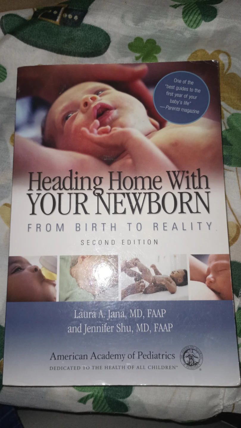 Heading Home With Your Newborn: Second Edition