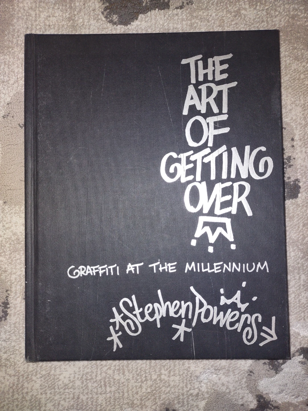 The Art of Getting Over: By Stephen Powers Book