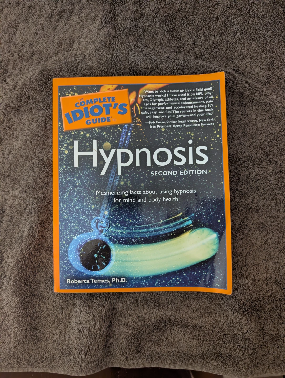 The Complete Idiot's Guide to Hypnosis Second Edition Book