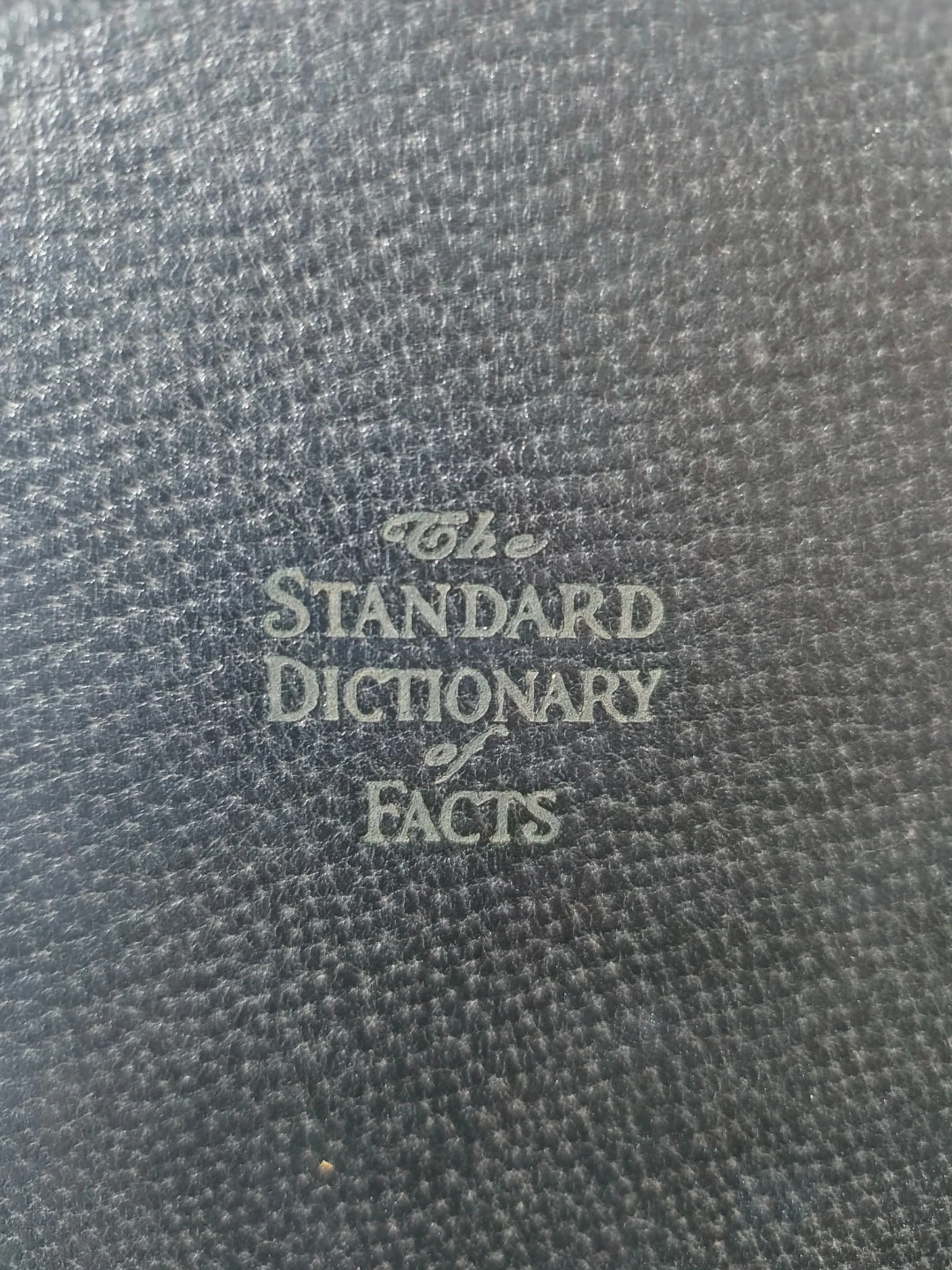 Antiquarian Standard Dictionary Of Facts, 1919.