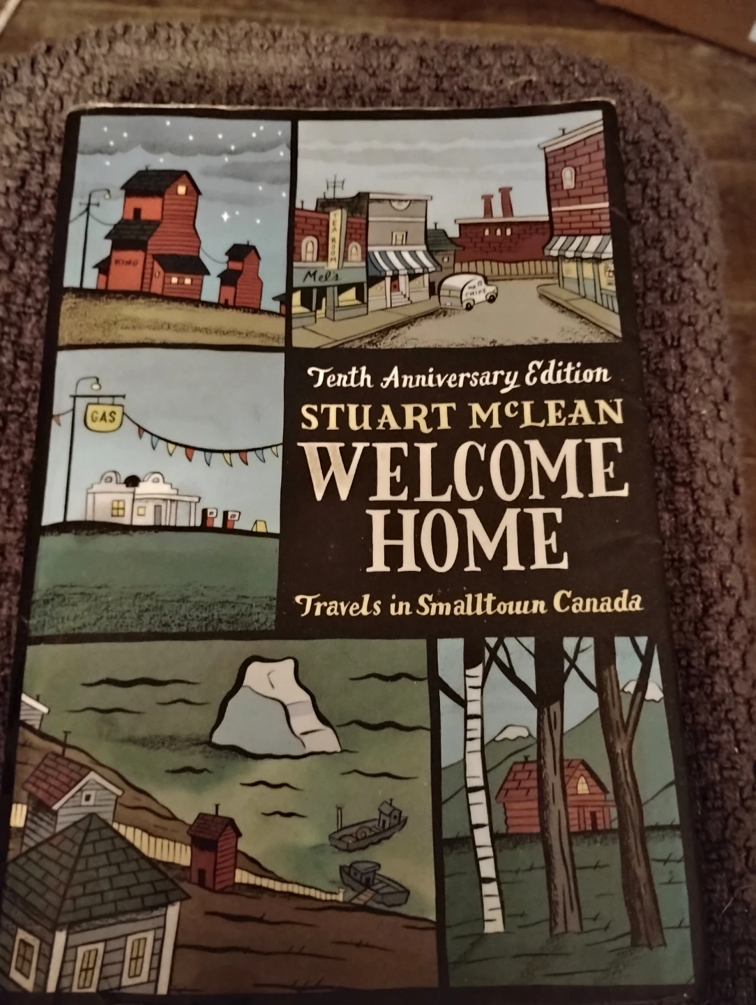 BOOK - 10th ANNIVERSARY EDITION WELCOME HOME BY STUART MCLEAN