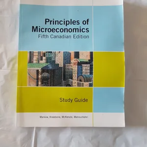 Principles of Microeconomics Fifth Canadian Edition Study Guide