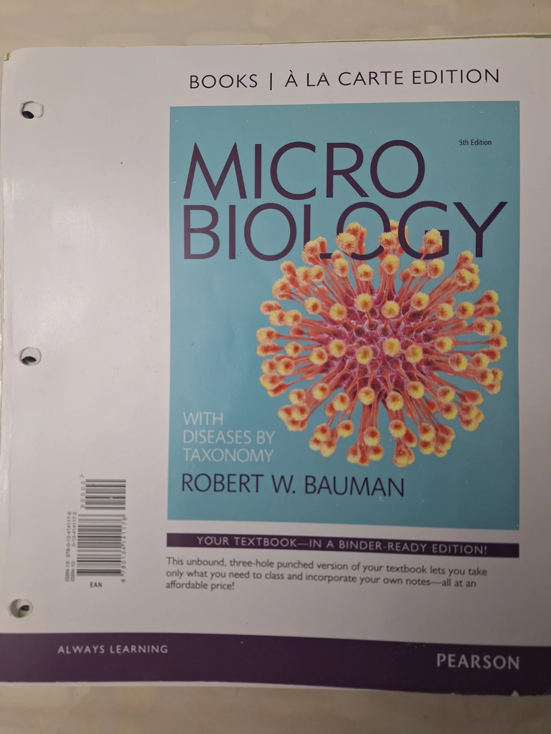 Microbiology: With Diseases by Taxonomy Loose leaf Textbook