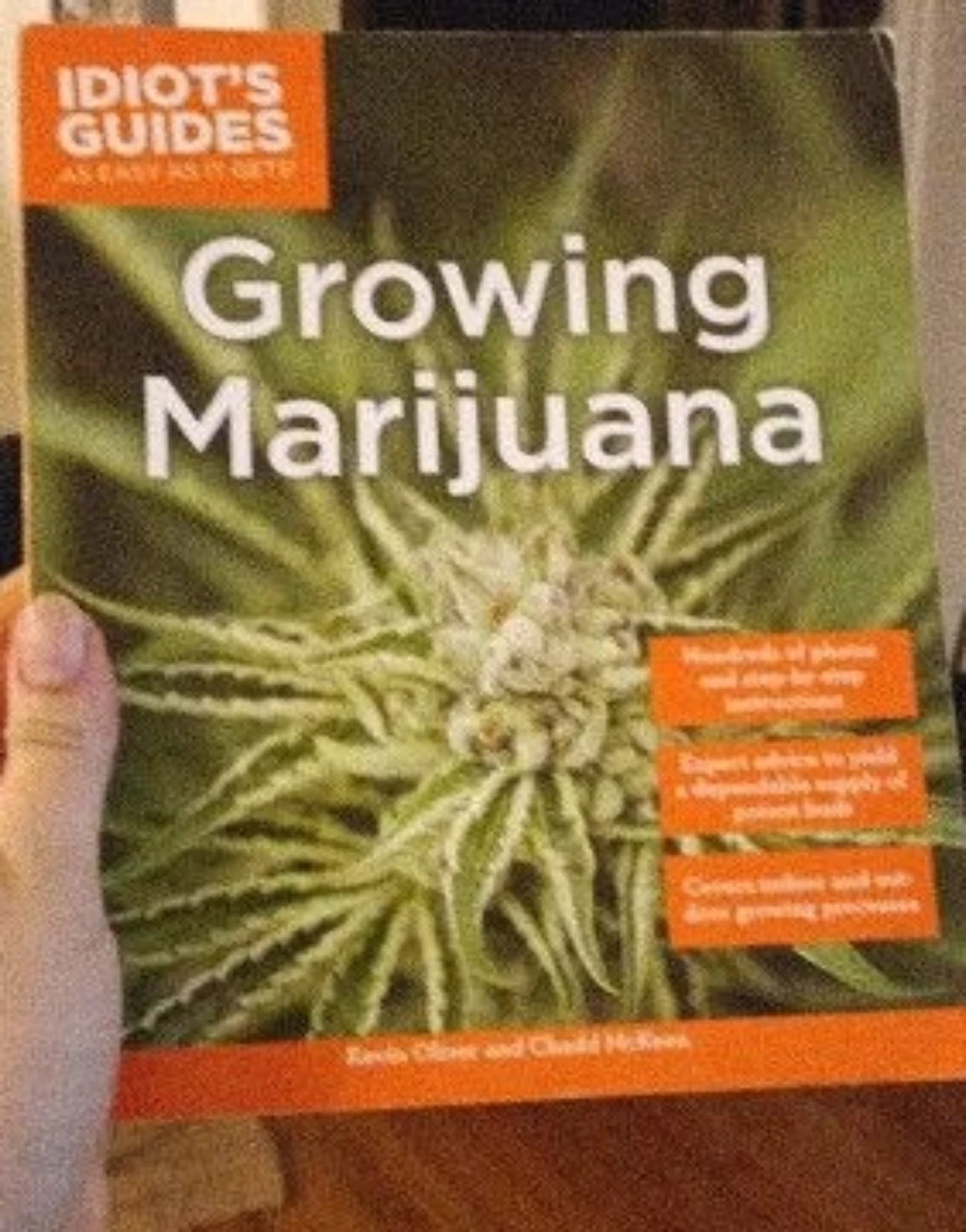 The Complete Idiot's Guide to Growing Marijuana