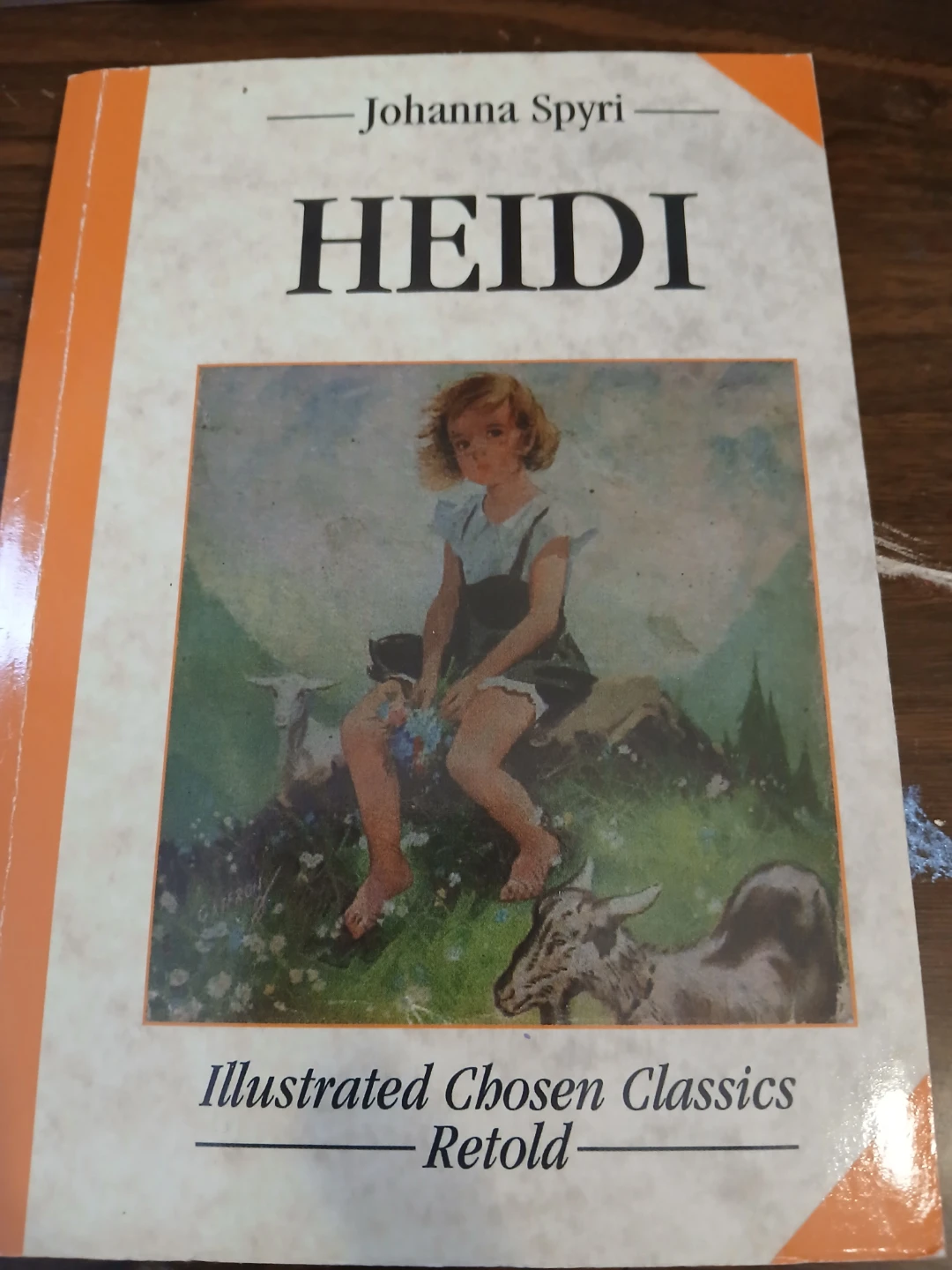 Heidi by Johanna Spyri Illustrated Chosen Classics Retold