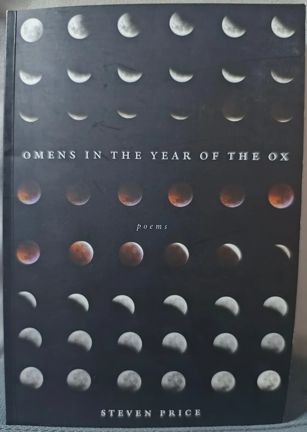 Omens in the Year of the Ox: Poems by Steven Price