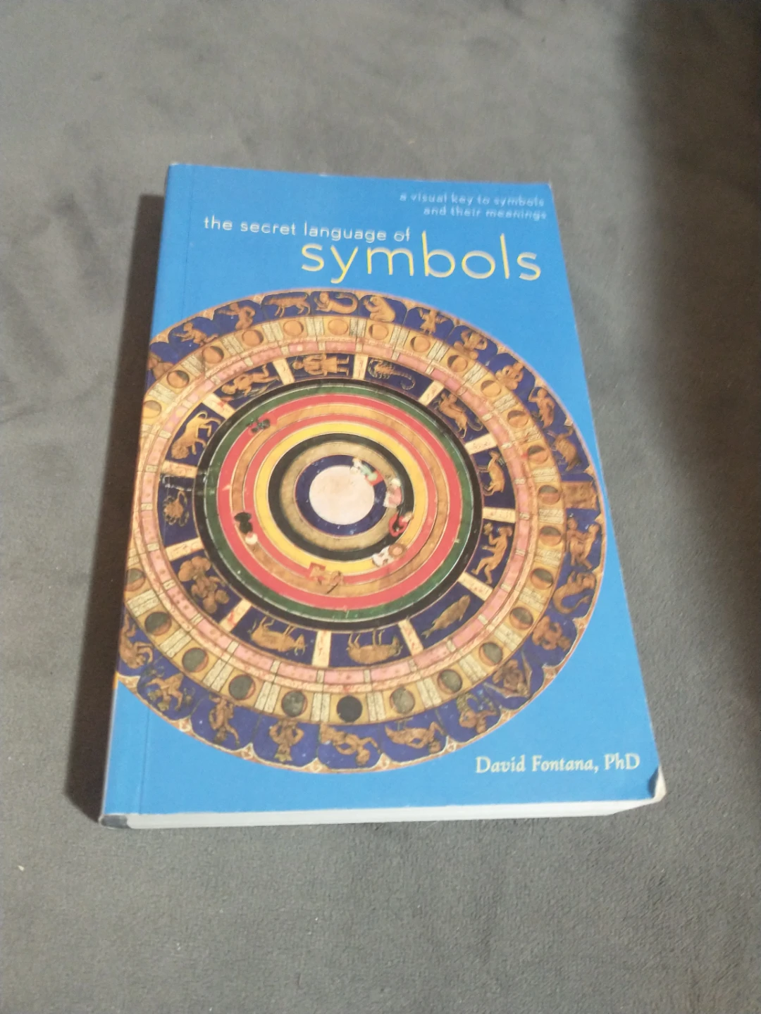 The Secret Language of Symbols - David Fontana