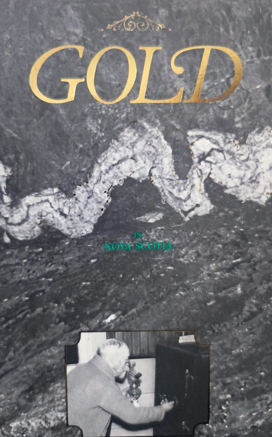 Gold in Nova Scotia (1987 softcover)