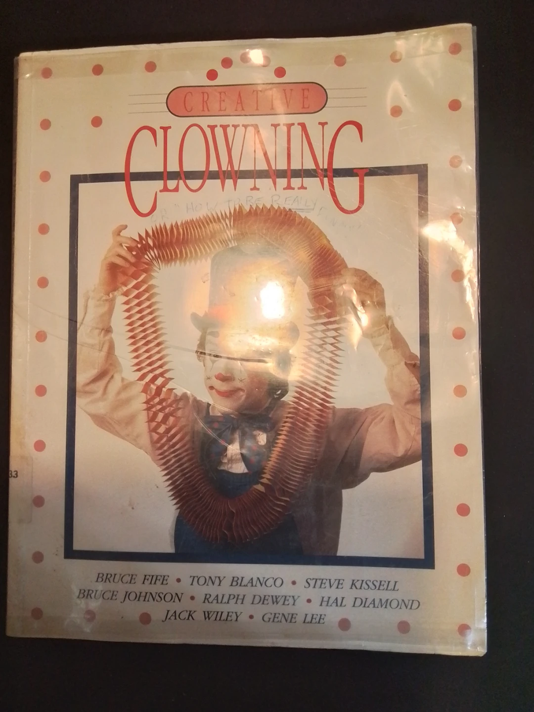 Creative Clowning Book - Bruce Fife et al.