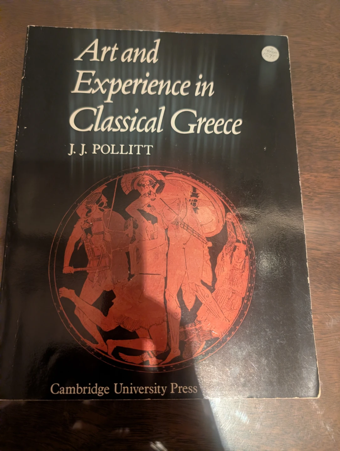 Art and Experience in Classical Greece by J. J. Pollitt