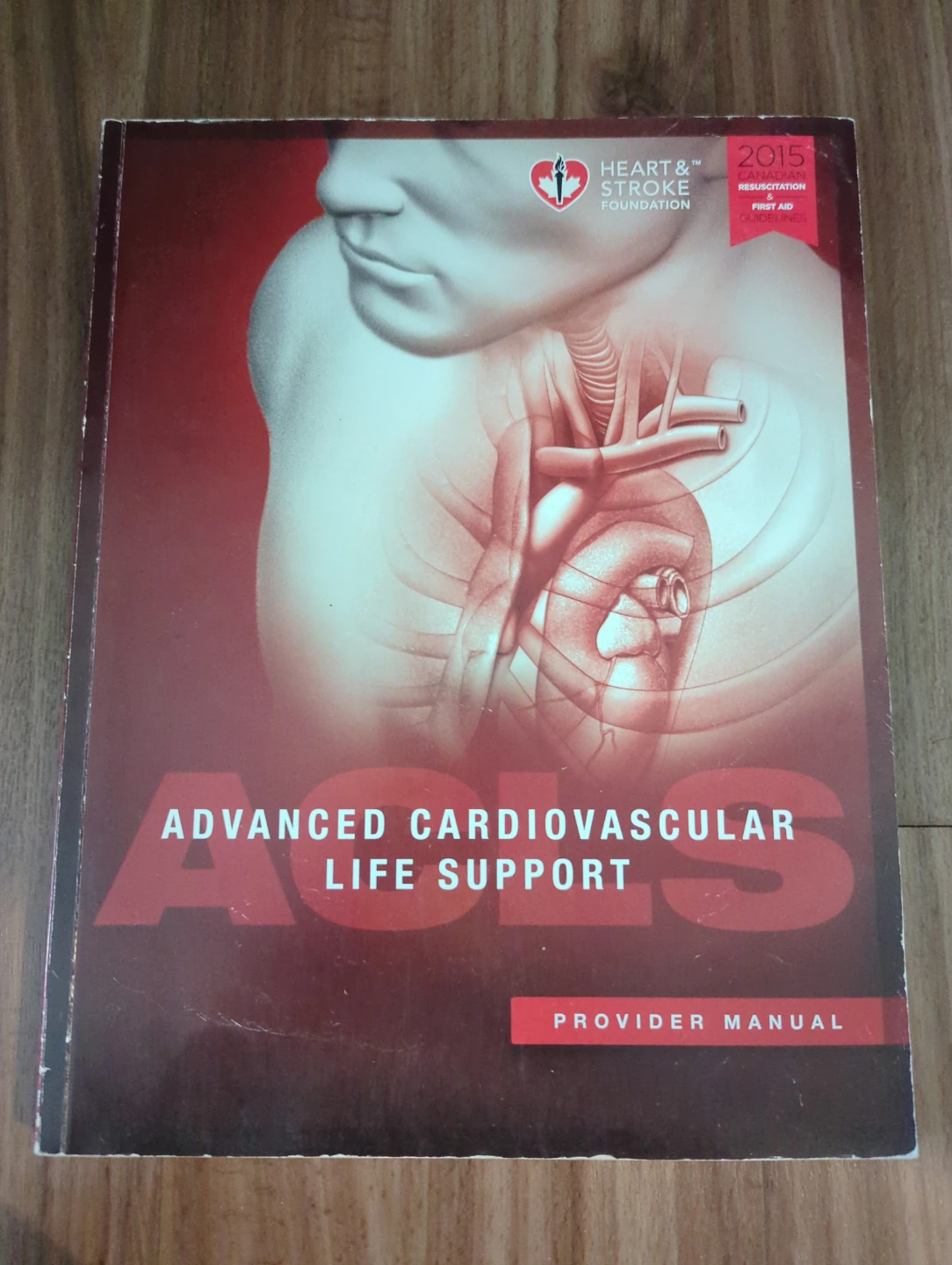 Heart & Stroke Foundation ACLS Provider Manual 2015