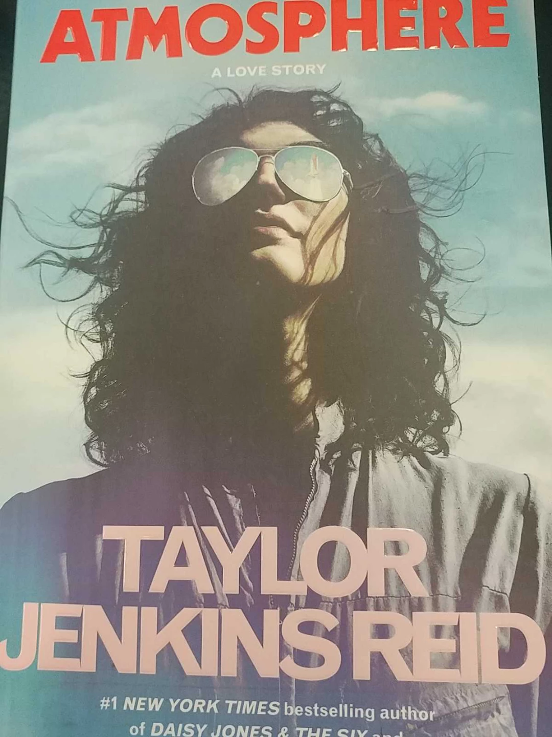 Atmosphere:  by Taylor Jenkins Reid