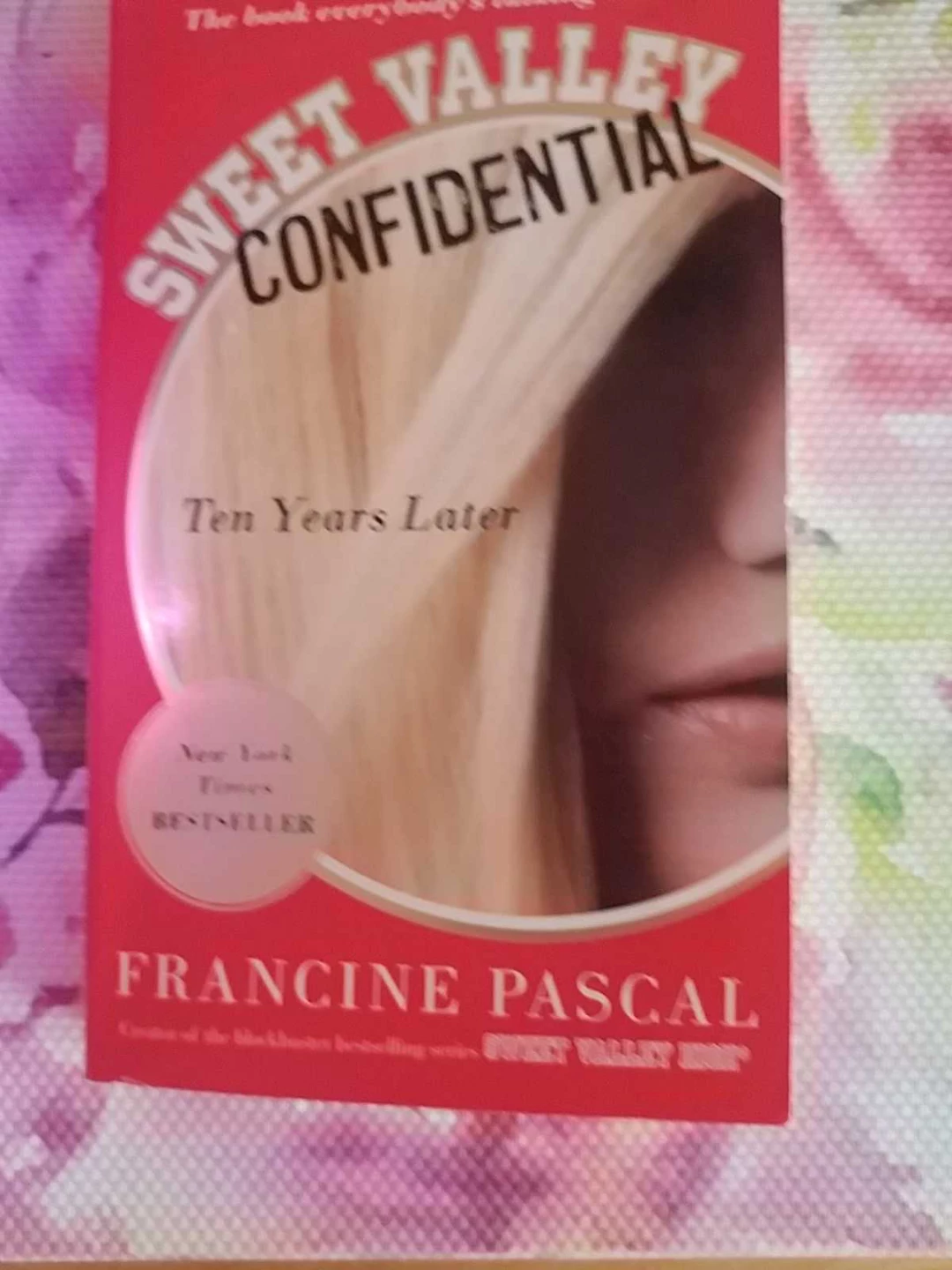 Sweet Valley Confidential: Ten Years Later by Francine Pascal