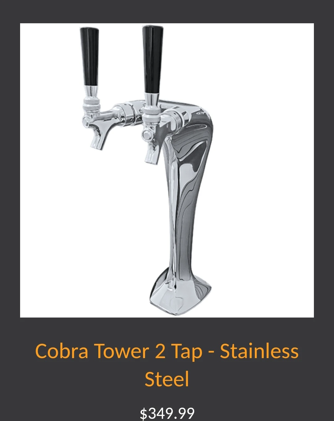 Cobra Tower 2 Tap - Stainless Steel