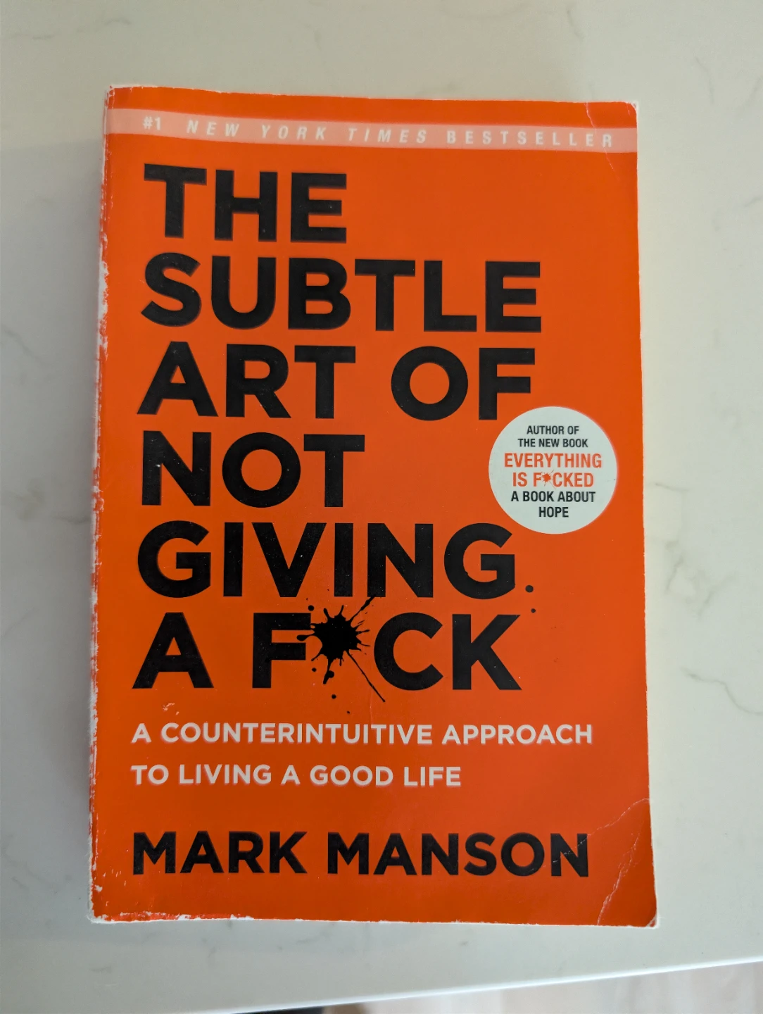The Subtle Art of Not Giving a F*ck by Mark Manson