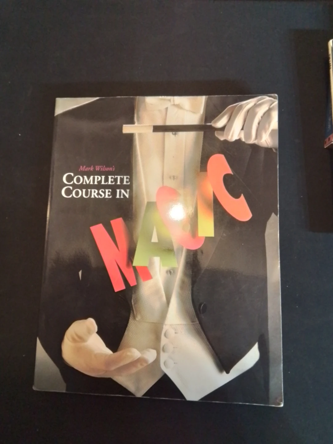 Mark Wilson's Complete Course in Magic Book