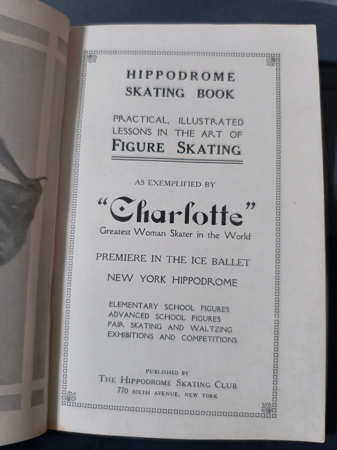 The Hippodrome Skating Book, Lessons in Figure Skating, 1916. - photo 4