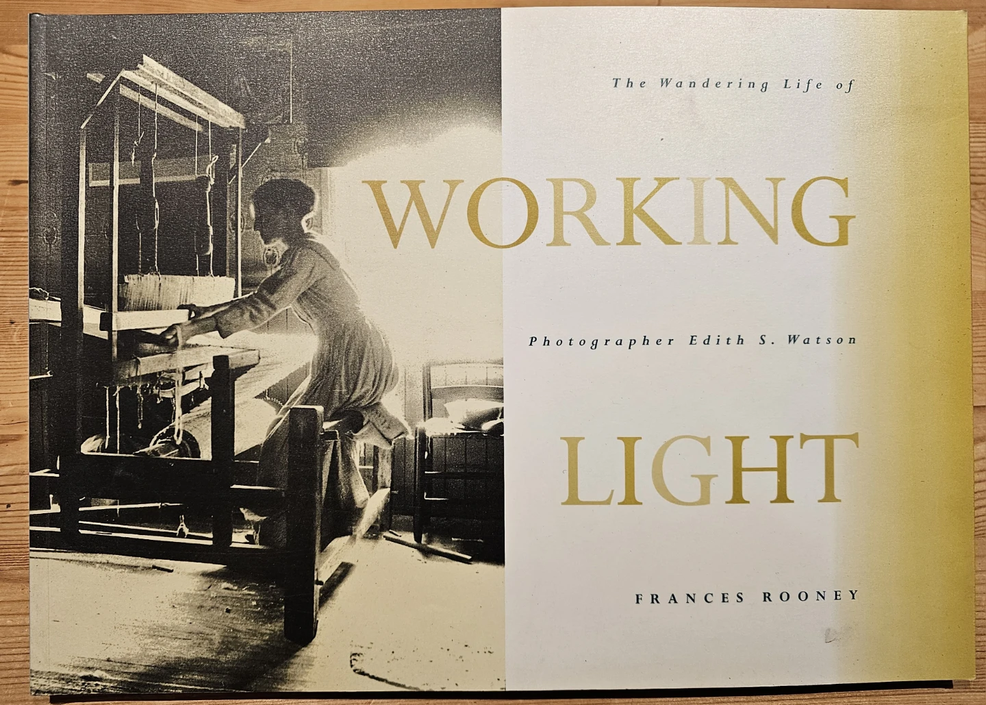 Working Light: The Wandering Life of Photographer ...
