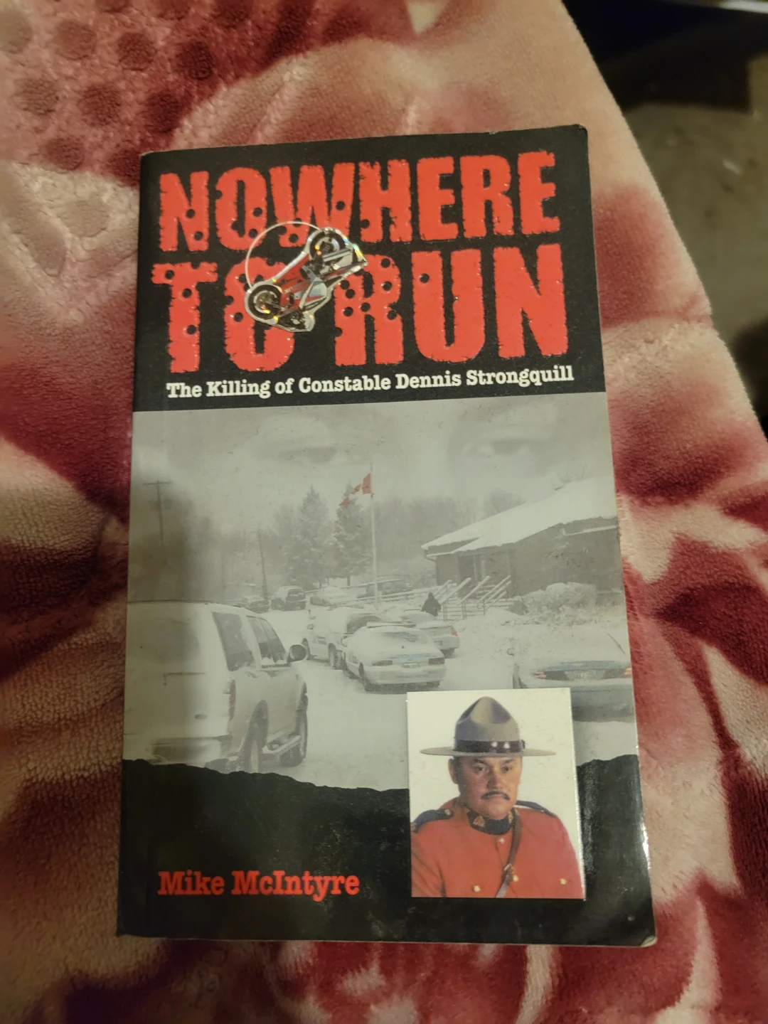 Nowhere to Run: The Killing of Constable Dennis Strongquill
