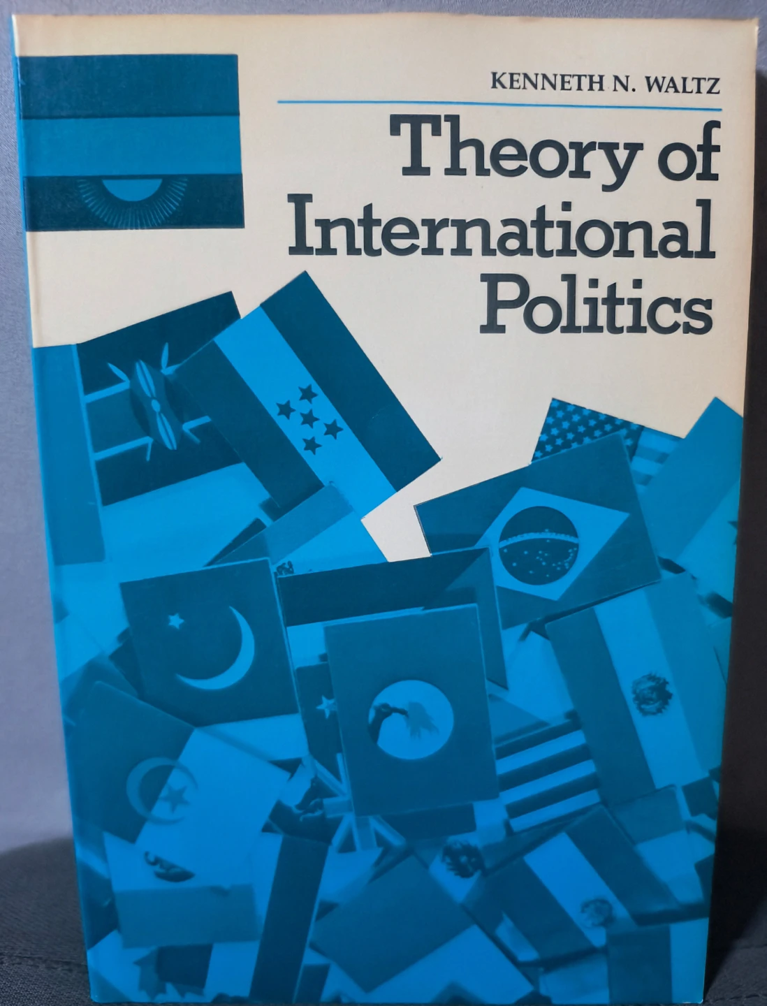 Theory of International Politics by Kenneth N. Waltz