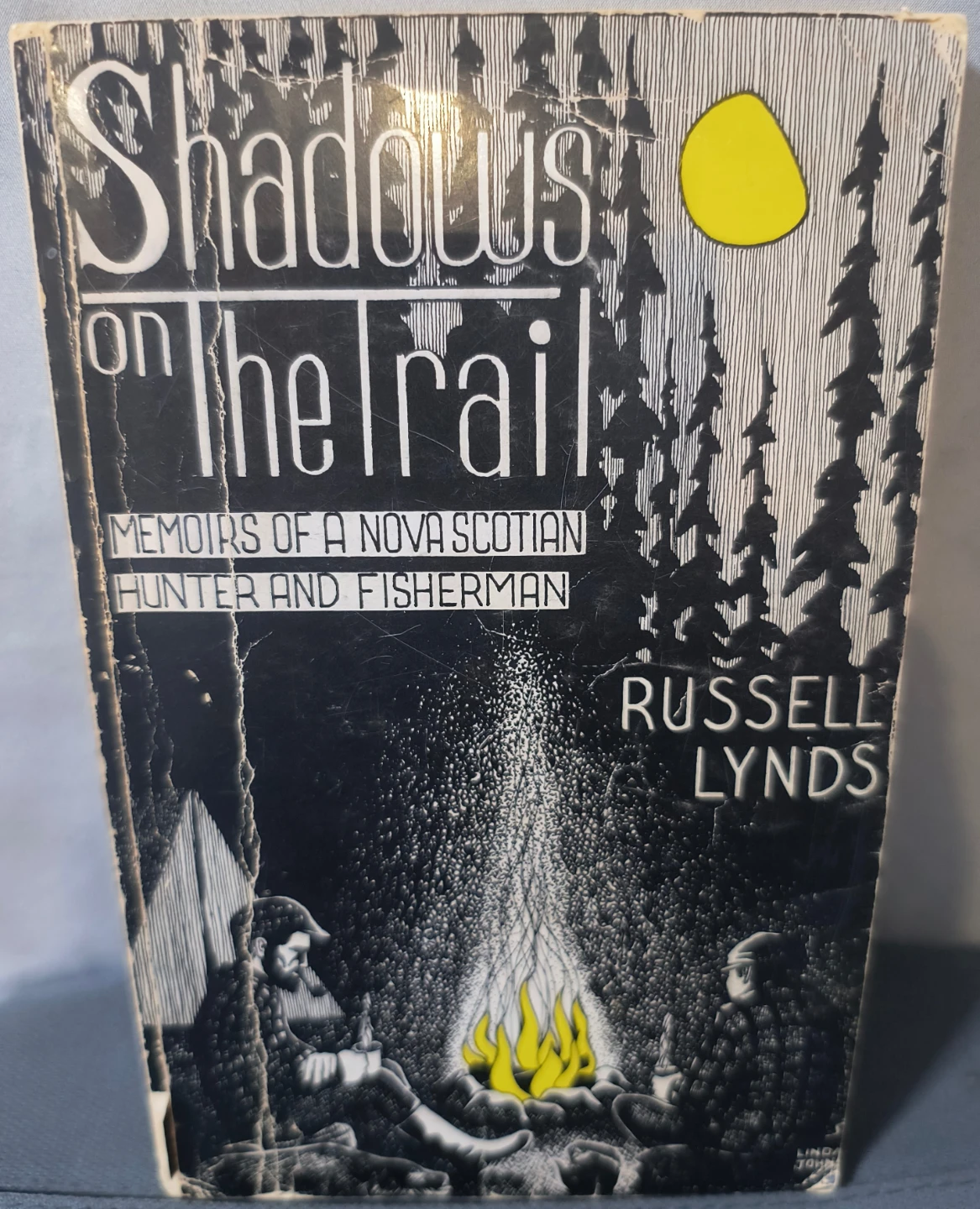 Shadows on the Trail: Memoirs of a N.S. Hunter & Fisherman