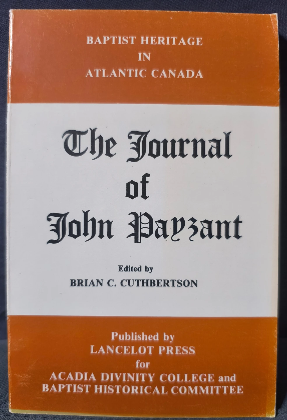 The Journal of Reverend John Payzant (1749-1834)
