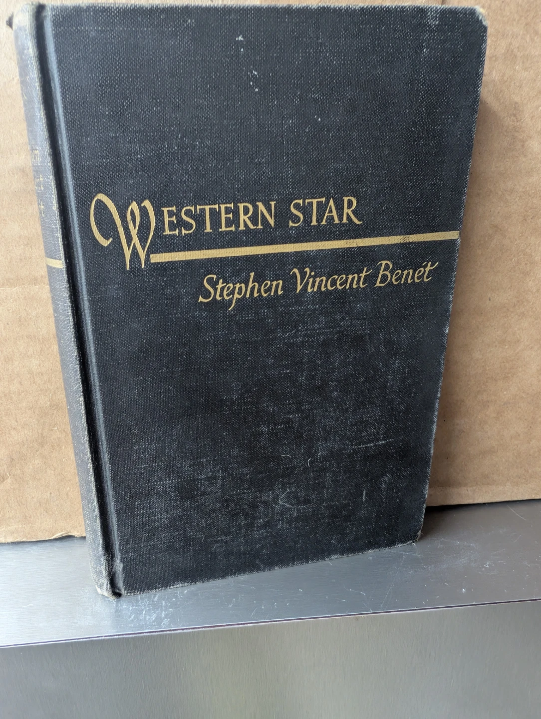 Western Star by Stephen Vincent Benét Hardcover Book