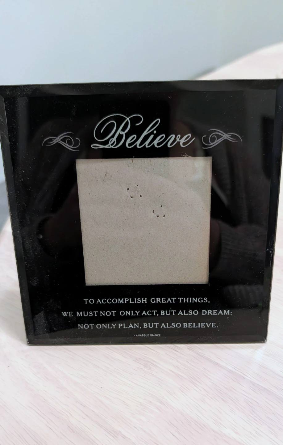 Believe Photo Frame with Quote (Photo Insert Size 3" x 3")