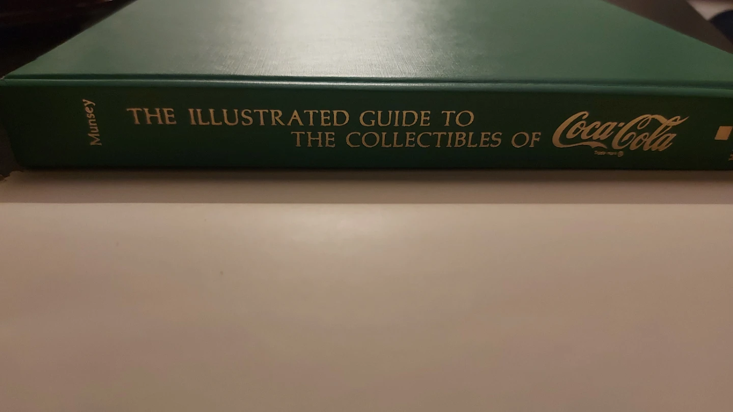 The Illustrated Guide to the Collectibles of Coca-Cola Book - photo 2