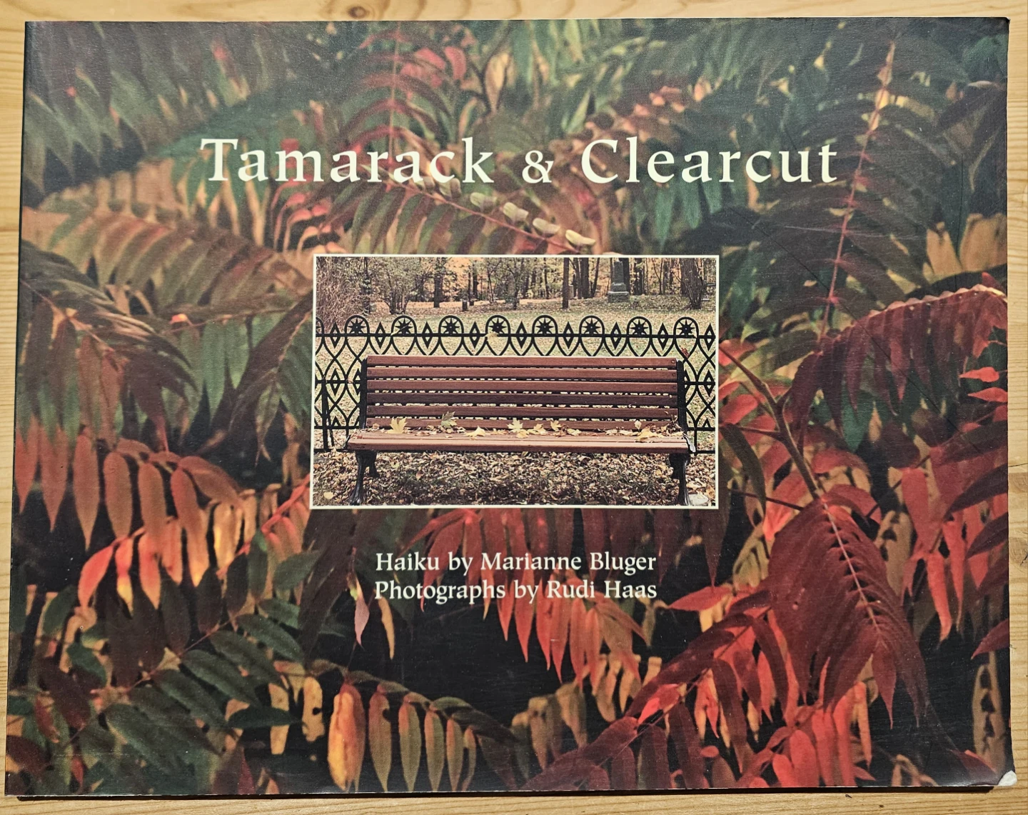Tamarack & Clearcut Haiku Book by Marianne Bluger and Rudi Haas