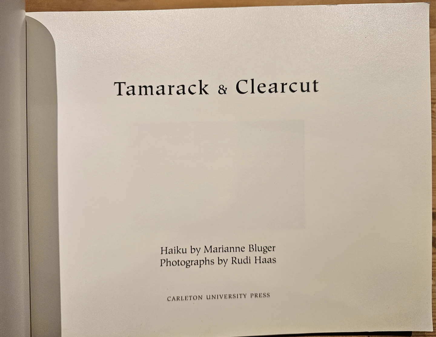 Tamarack & Clearcut Haiku Book by Marianne Bluger and Rudi Haas - photo 5