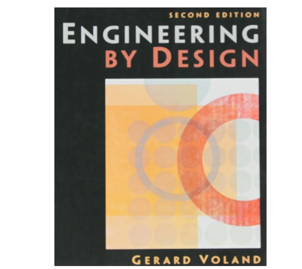 ENGINEERING BY DESIGN Second Edition  by GERARD VOLAND