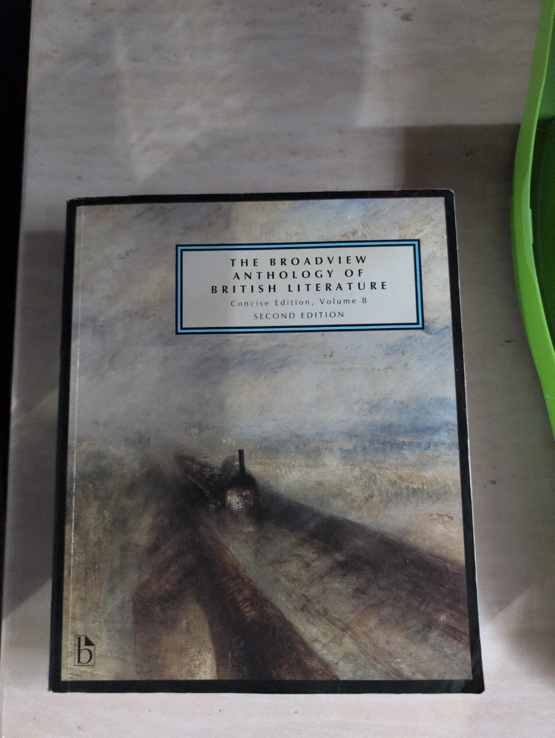 The Broadview Anthology of British Literature Vol B 2nd Ed