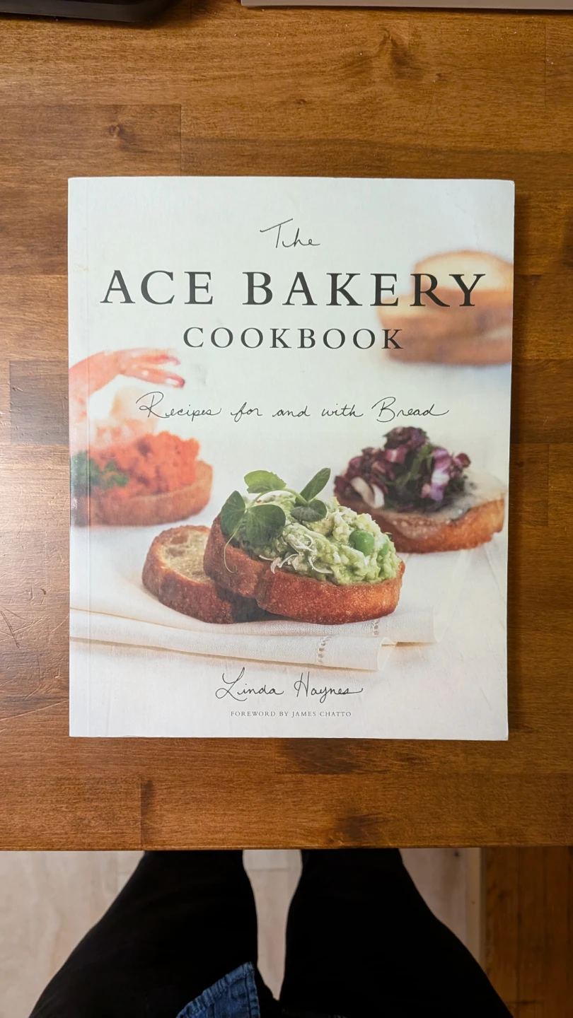 Signed Ace Bakery Cookbook: Recipes for and with Bread