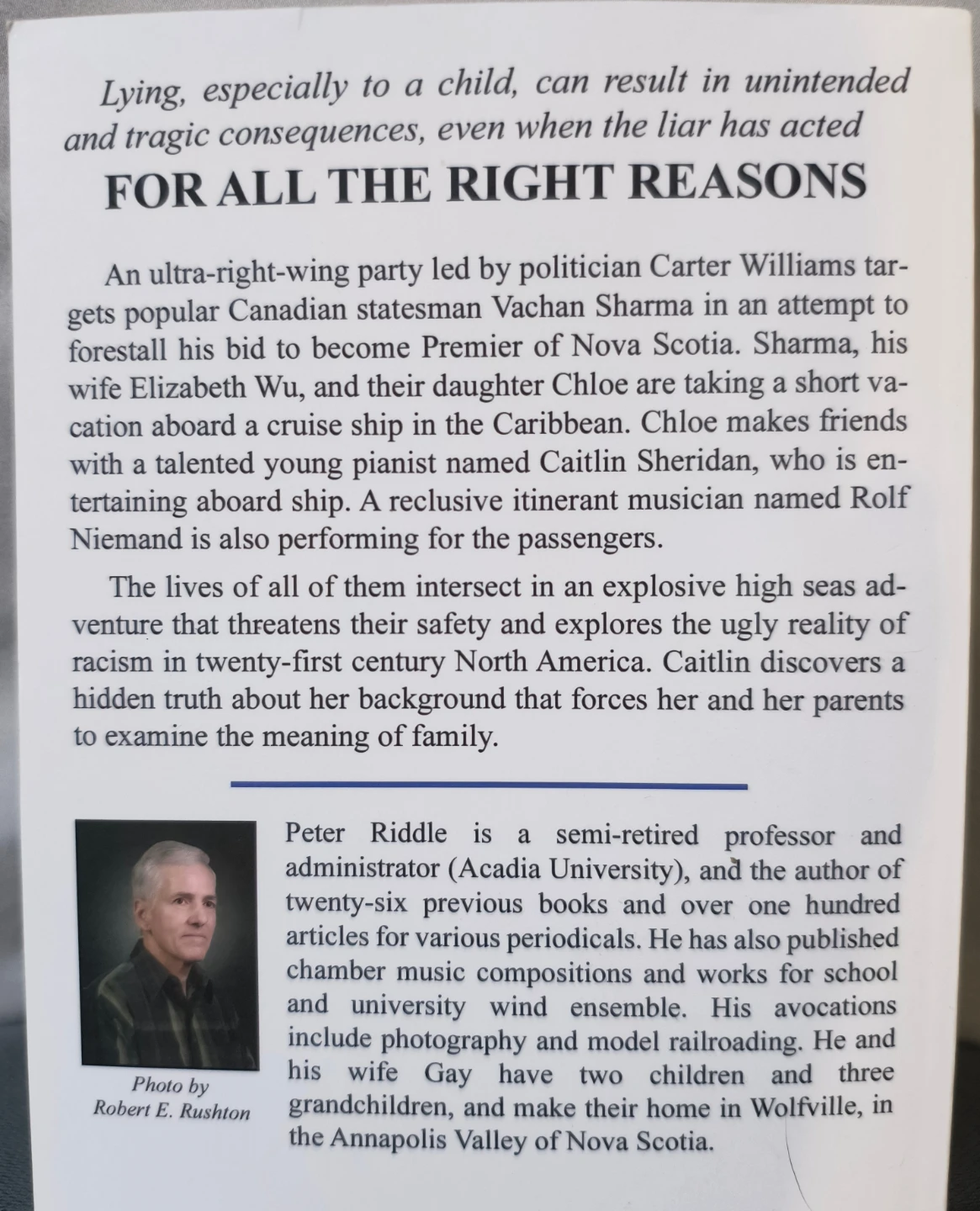 For All The Right Reasons. N.S. author Peter Riddle - photo 2
