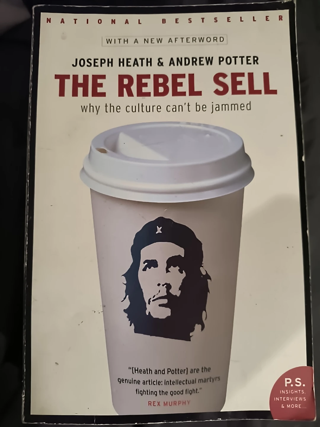 The Rebel Sell: Why the Culture Can't Be Jammed