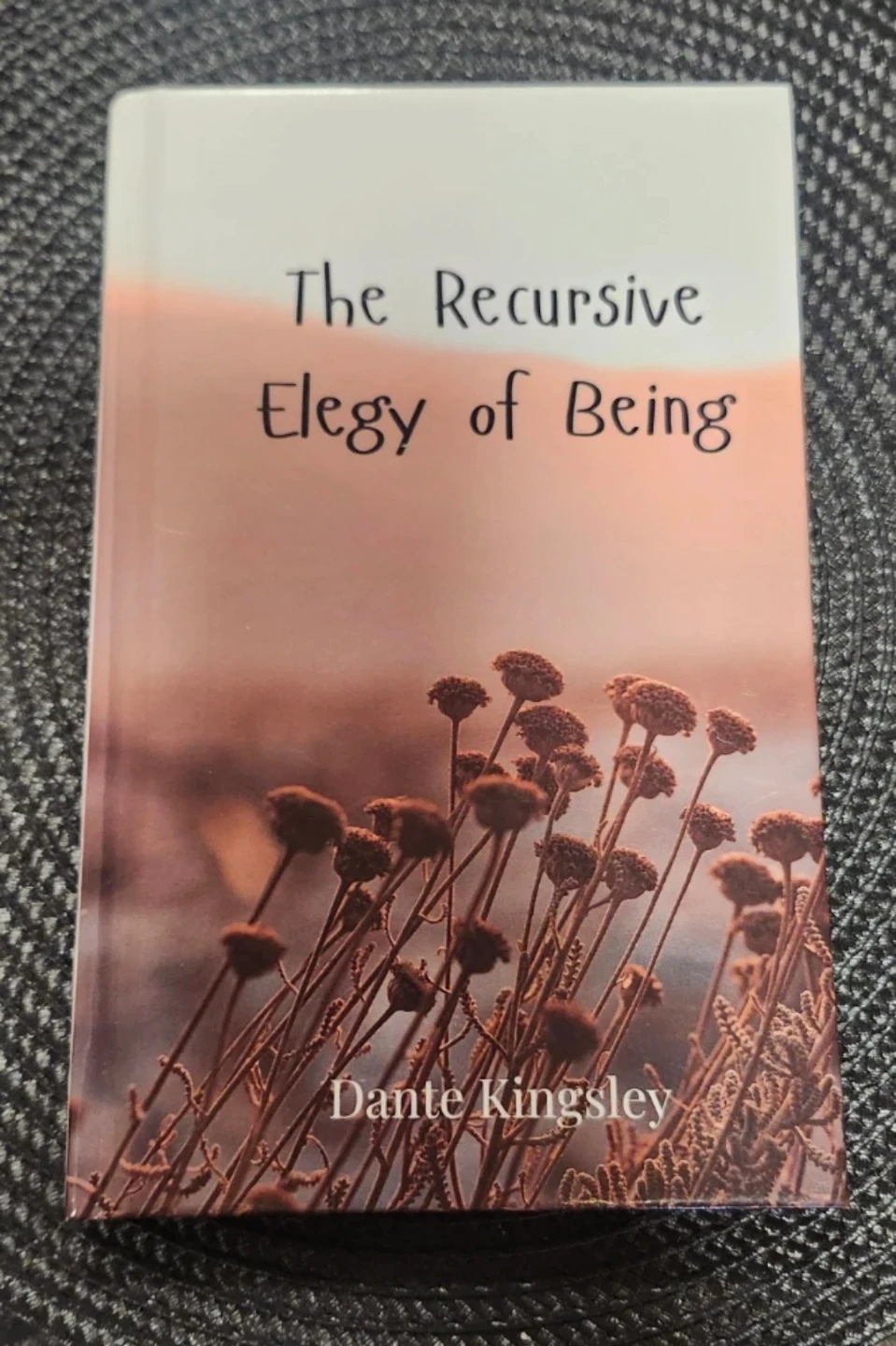 The Recursive Elegy of Being by Dante Kingsley
