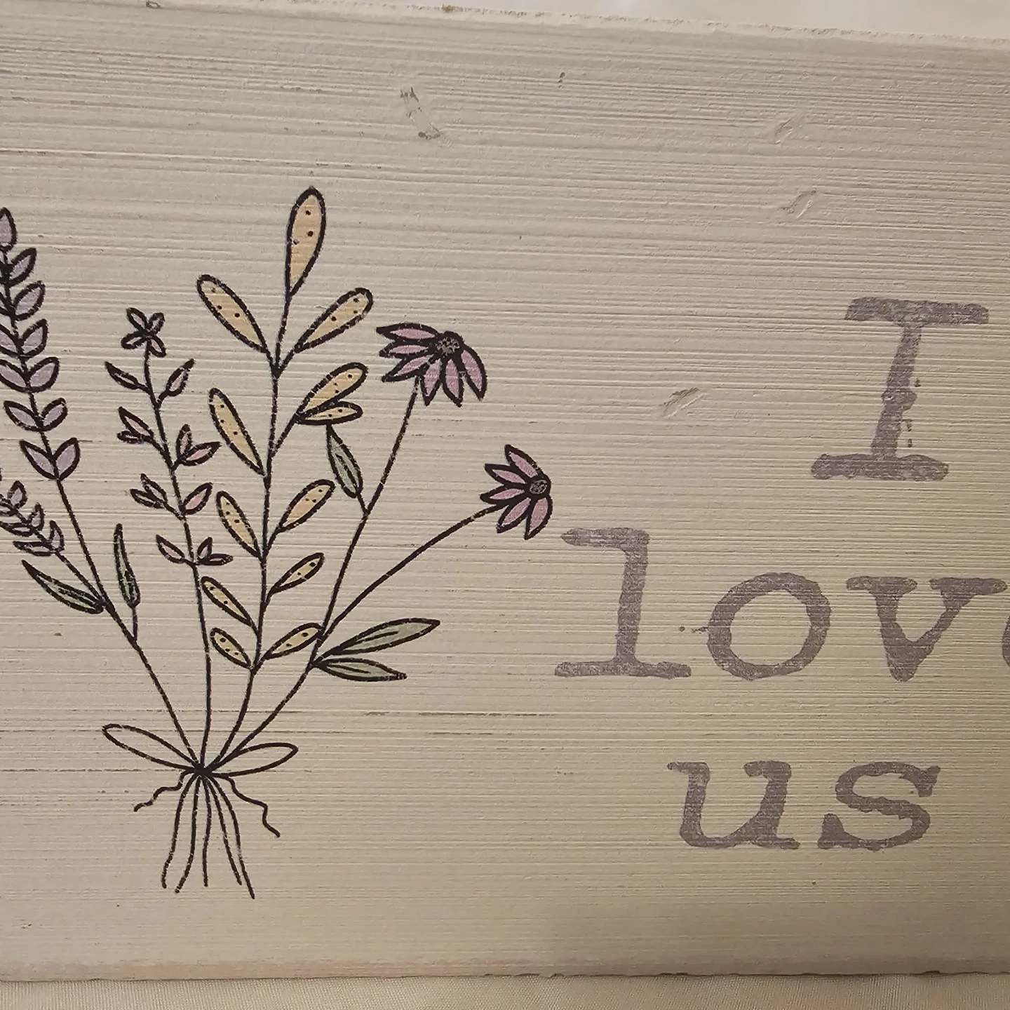 Quill to Paper by Sixtrees Floral "I Love Us" Wood Decor Plaque - photo 2
