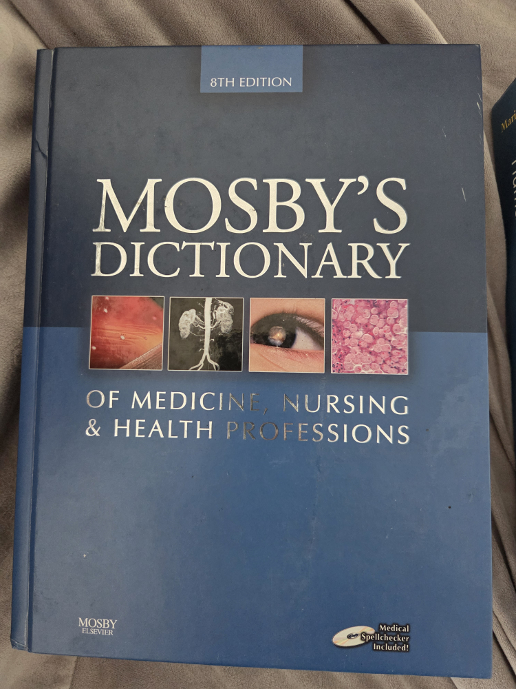 Mosby's Dictionary of Med, Nursing & Health Professions 8th Ed