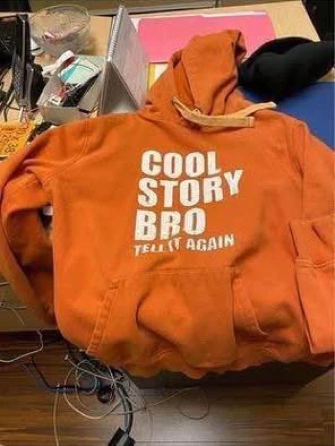 Orange "Cool Story Bro Tell It Again" Hoodie