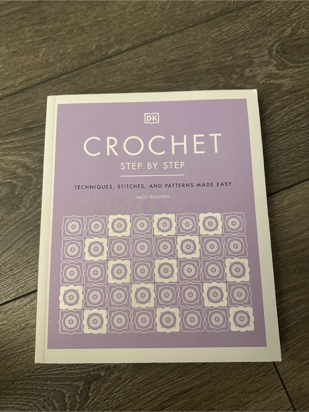 BRAND NEW - Crochet Step by Step by Sally Harding Paperback Book
