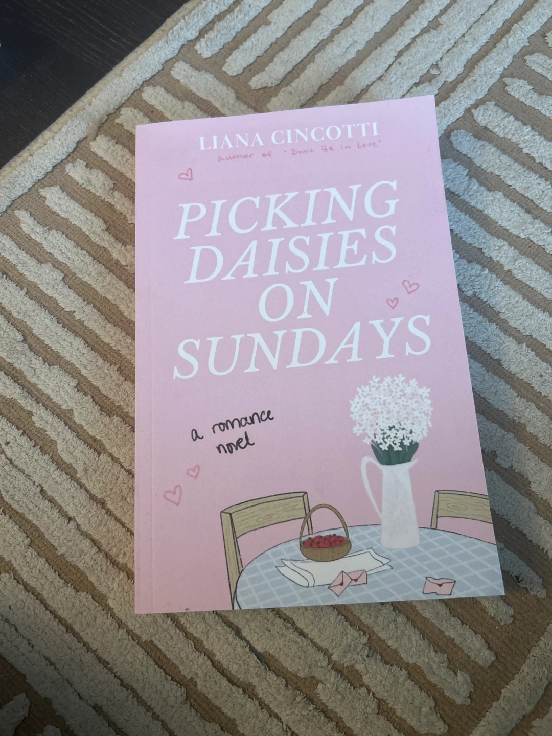 Picking Daisies on Sundays Romance Novel by Liana Cincotti