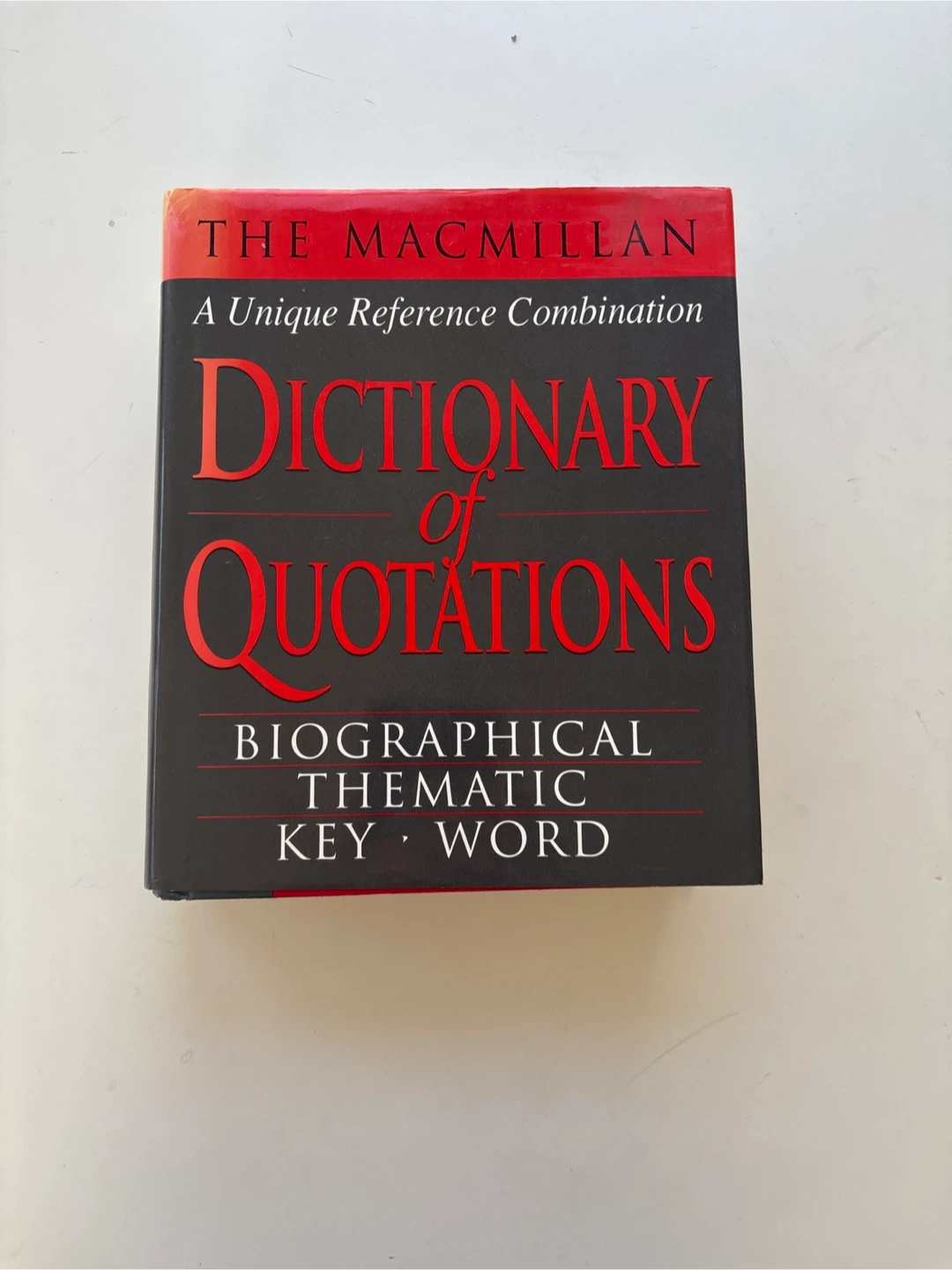 The Macmillan Dictionary of Quotations