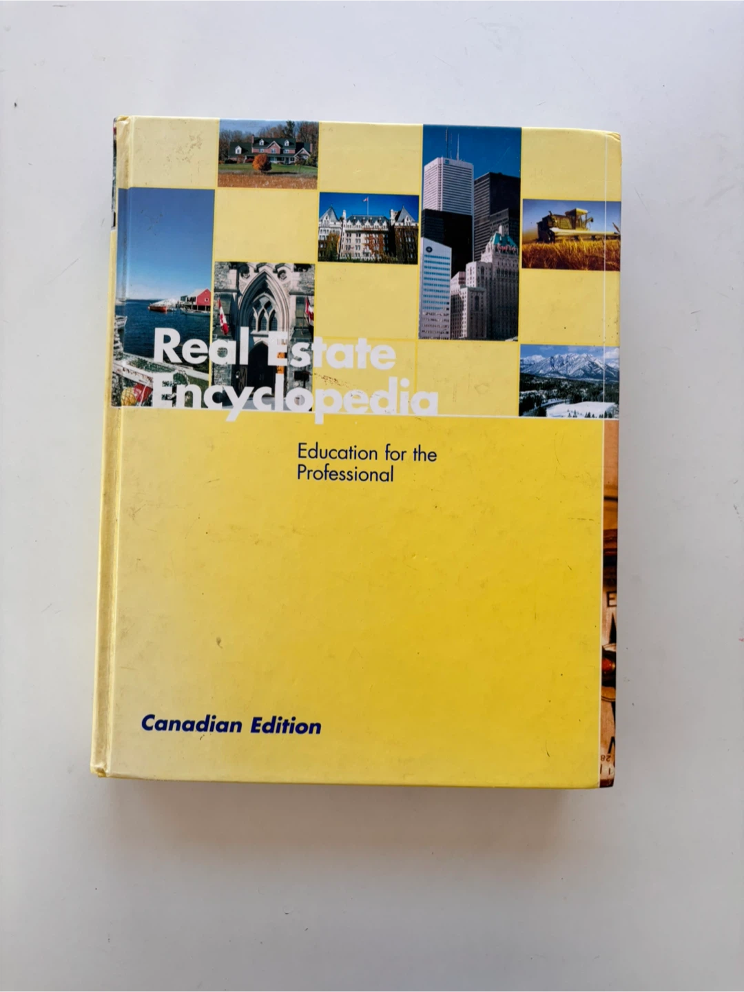 Real Estate Encyclopedia: Canadian Edition