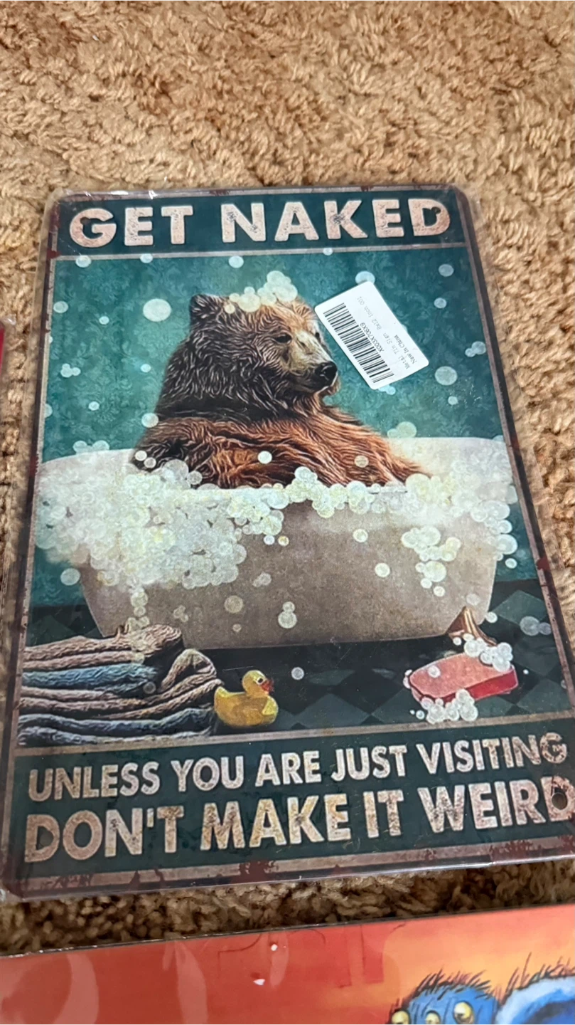 New Get Naked Bear Bath Tin Sign set check more pictures - photo 3