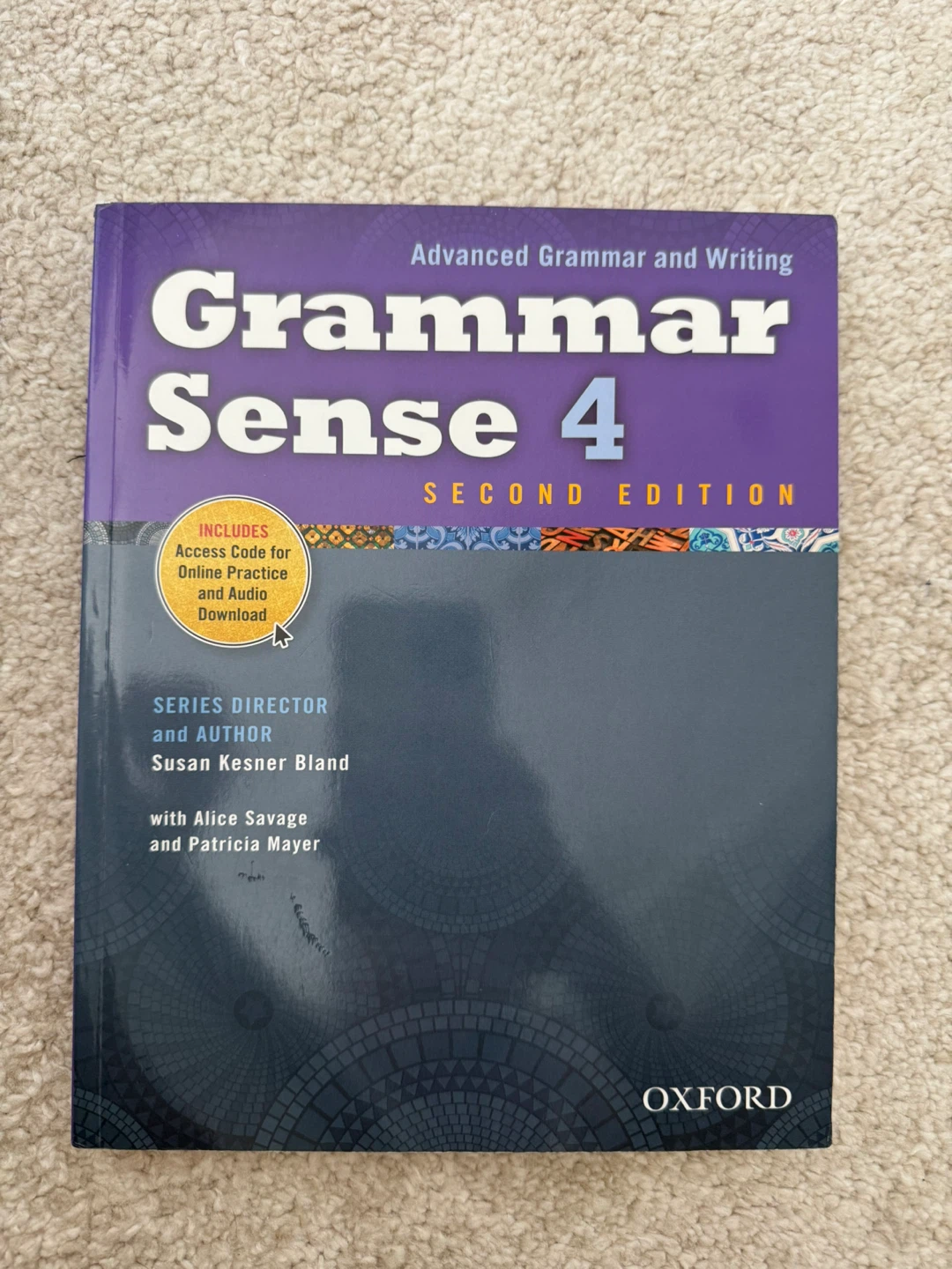 Grammar Sense 4: Advanced Grammar and Writing (Second Edition)