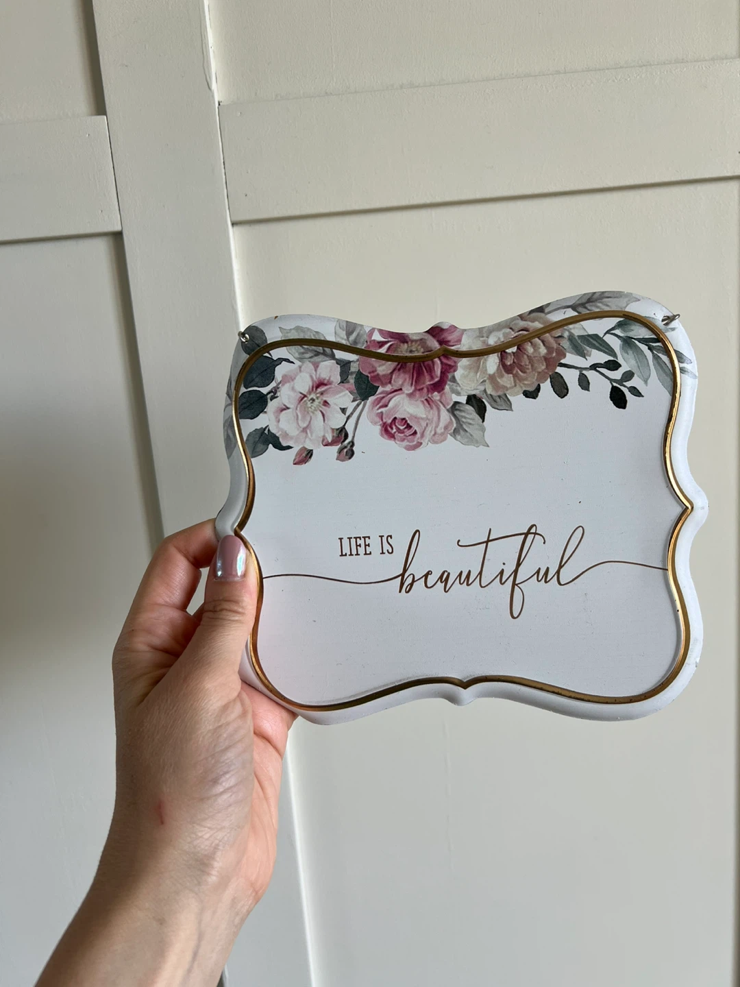Decorative Sign "Life is beautiful"